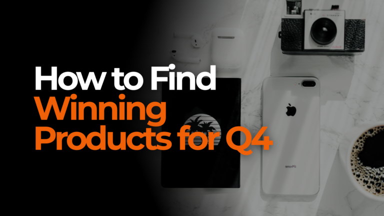How to Find Winning Products for Q4